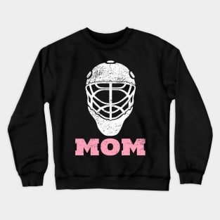 Hockey Mom Goalie For Crewneck Sweatshirt